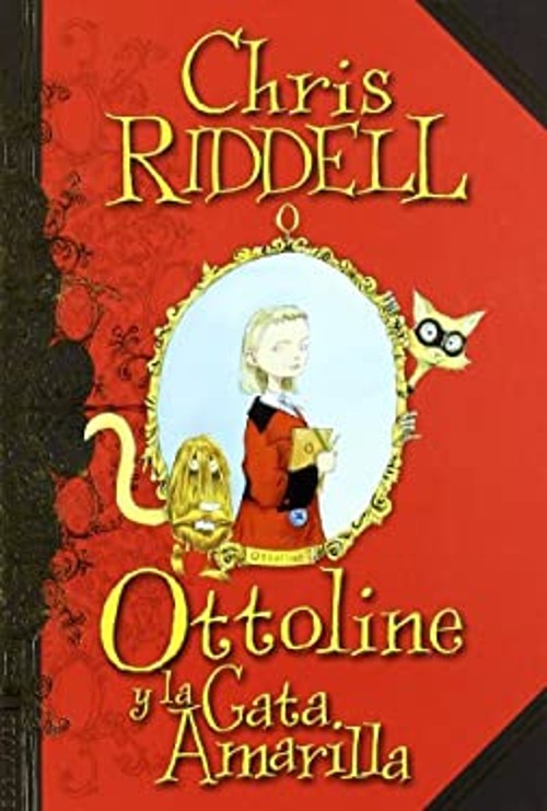 Ottoline y la Gata Amarilla Hardcover Chris Riddell