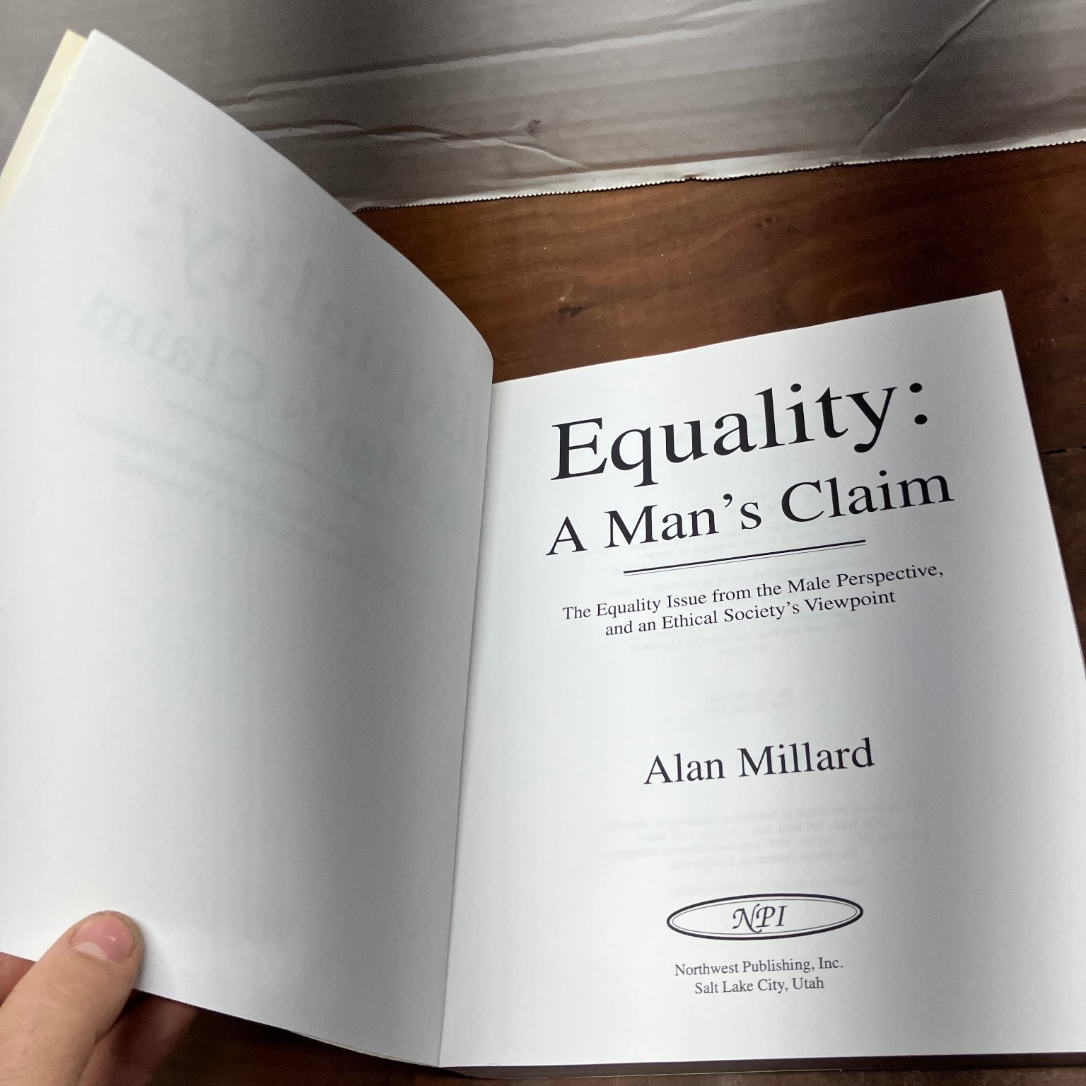 Equality: A Man’s Claim Alan Millard 1995 First Printing Signed Nonfiction