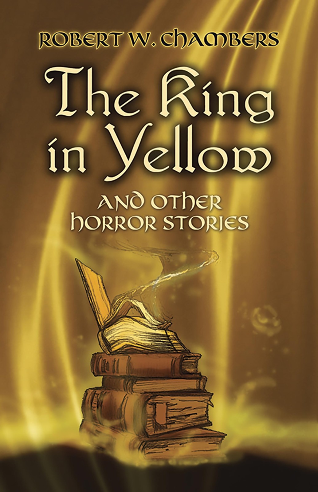 The King in Yellow and Other Horror Stories (Dover Literature: Gothic/Horror…