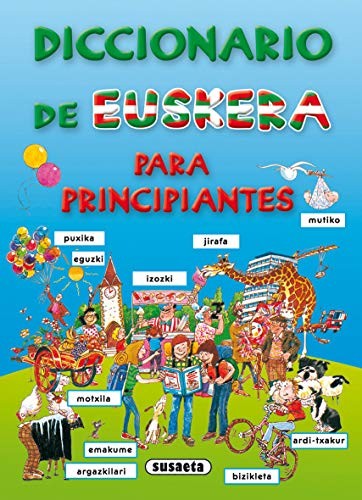 Diccionario de euskera para principiantes by Susaeta, Equipo Book The Fast Free