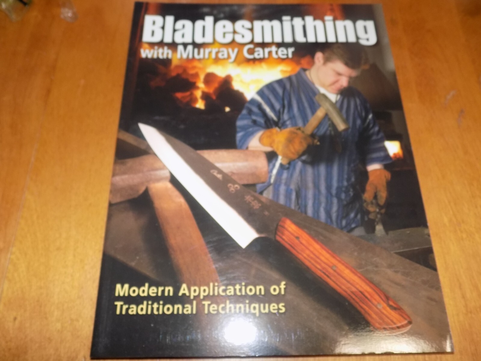 BLADESMITHING WITH MURRAY CARTER Knife Making Forge Knives Blades Blade Book NEW