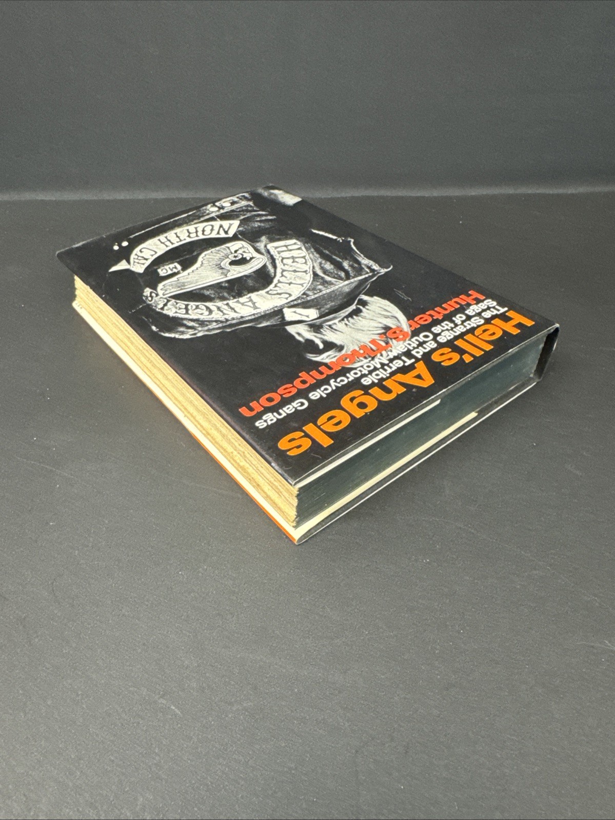 Hell’s Angels A Strange And Terrible Saga By Hunter S. Thompson (1966,1967)