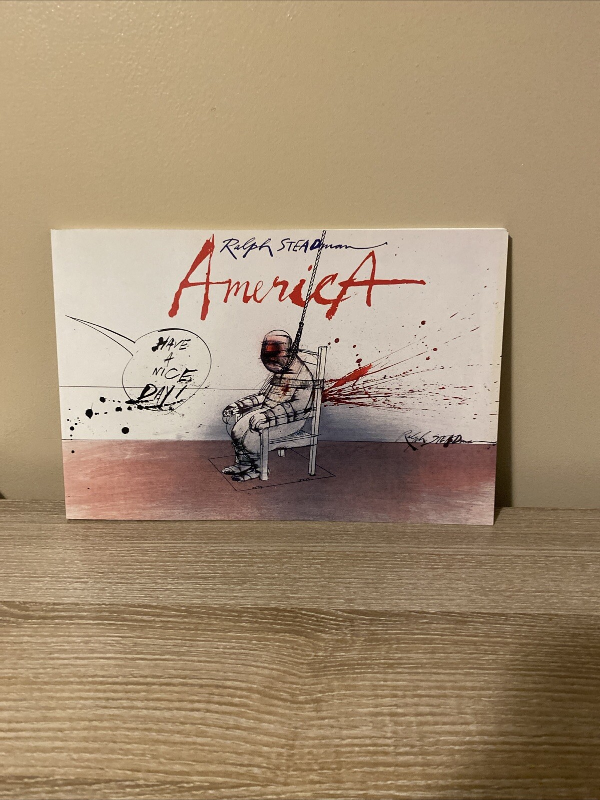Vintage Ralph Steadman “America” Have A Nice Day! Paperback Book 1989
