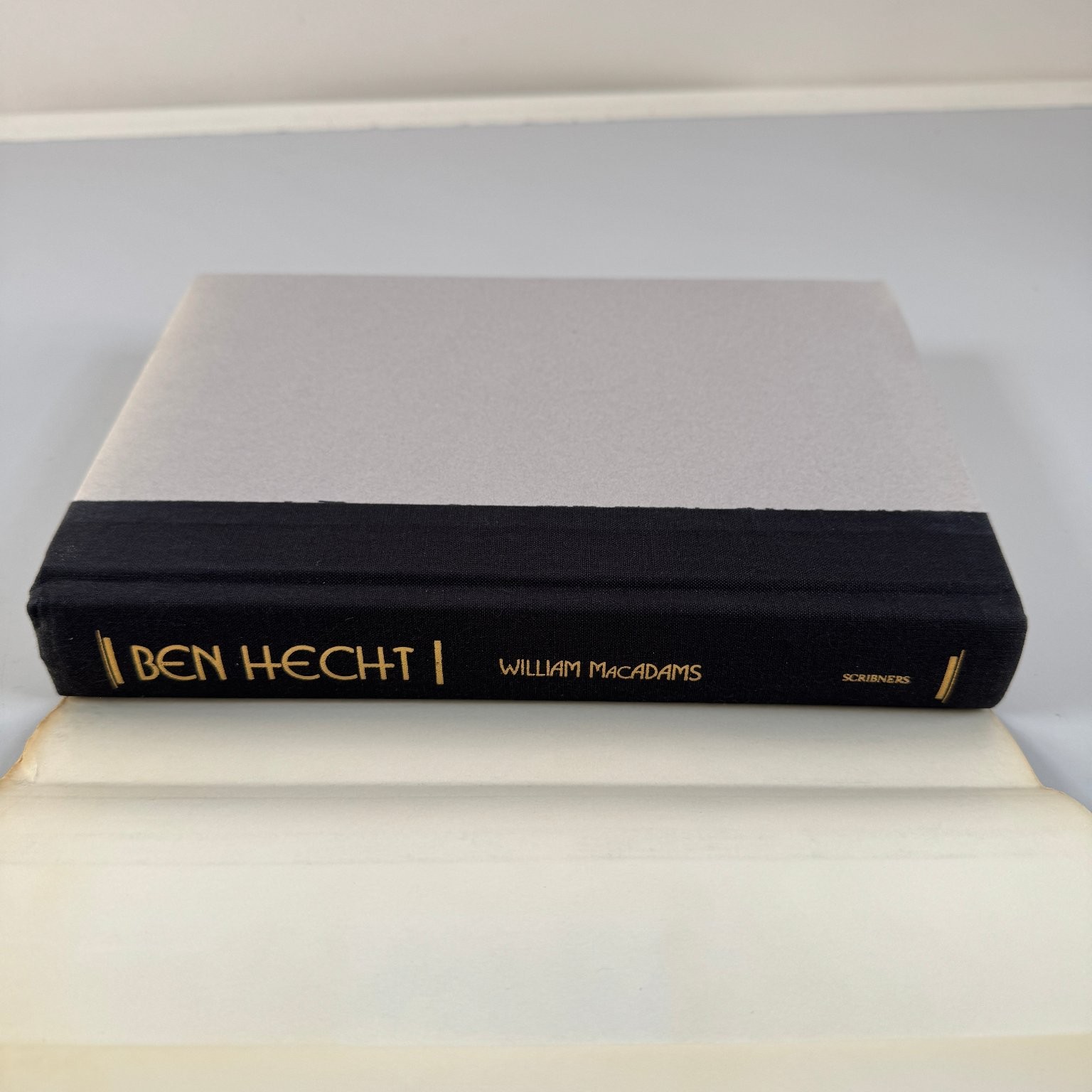 Ben Hecht The Man Behind The Legend William MacAdams 1990 Hardcover Scribners