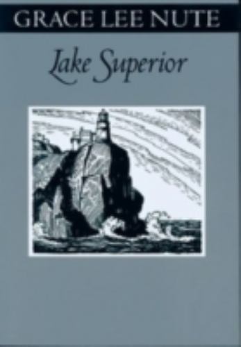 Lake Superior by Nute, Grace Lee, paperback, Used – Very Good