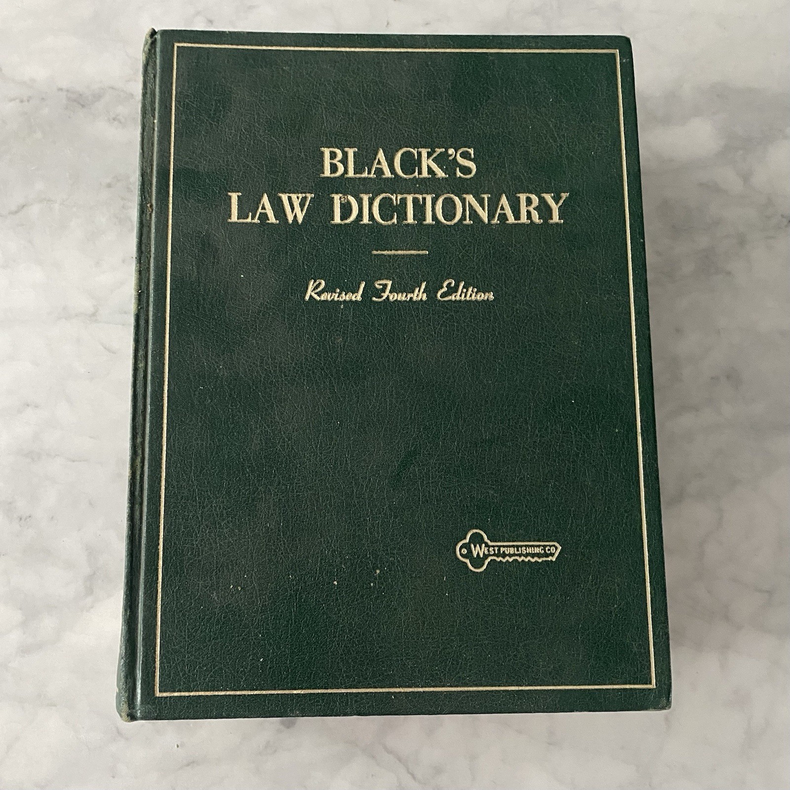 Black’s Law Dictionary Henry Campbell Black 1968 Revised Fourth Edition West