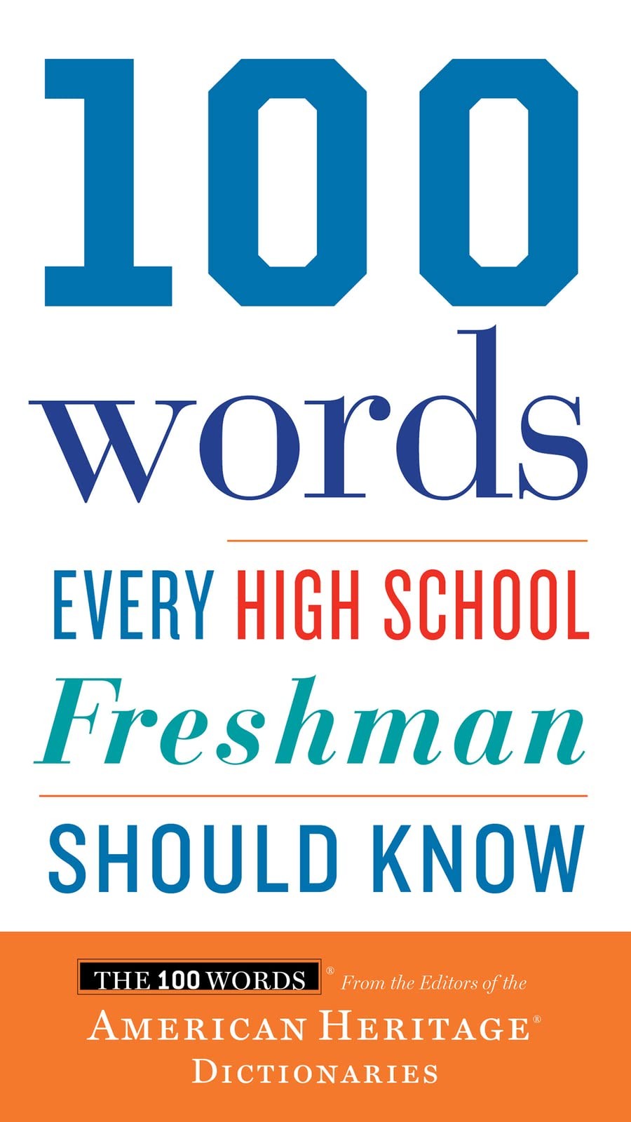 100 Words Every High School Freshman Should Know: The Vocabulary Reference f…