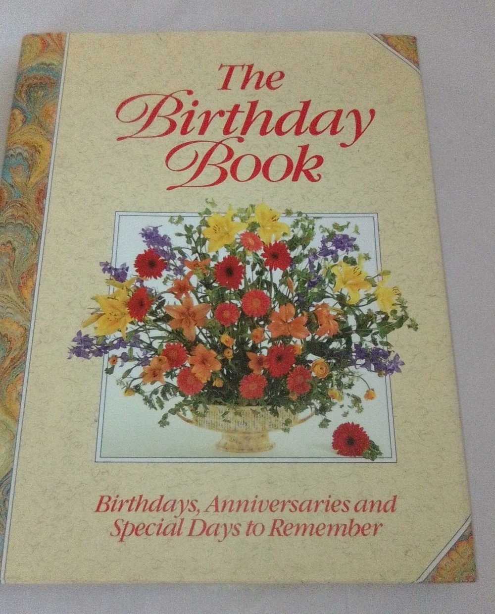 The Birthday Book Anniversaries Special Days Hardcover 1993 Floral First Edition