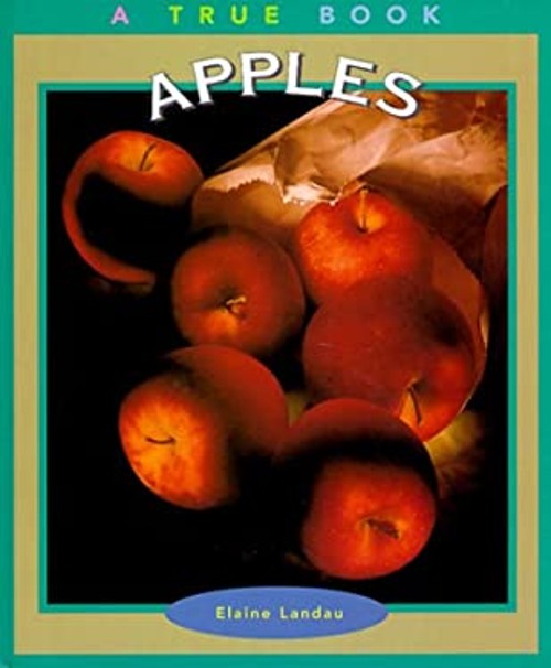 True Books: Apples Hardcover Elaine Landau