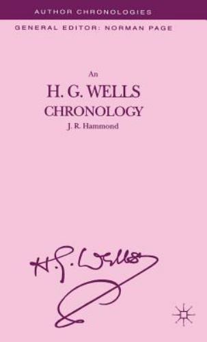 H.G. Wells Chronology, Hardcover by Hammond, J. R., Brand New, Free shipping …