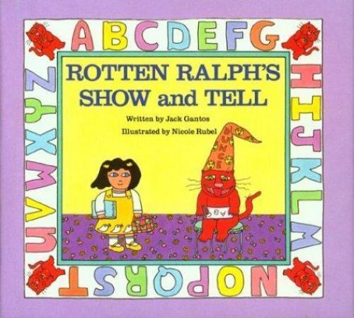 Rotten Ralph’s Show and Tell – 0395443121, library binding, Jack Gantos