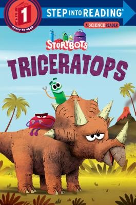 Triceratops (StoryBots) (Step into Reading) by Storybots