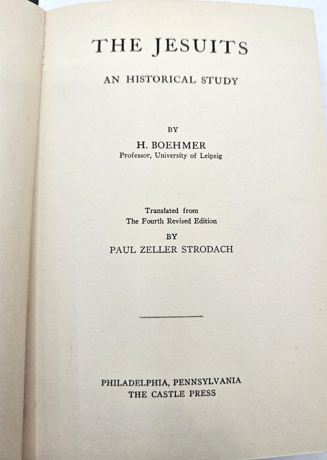 The Jesuits An Historical Study Heinrich Boehmer 1928 Strodach Hardcover