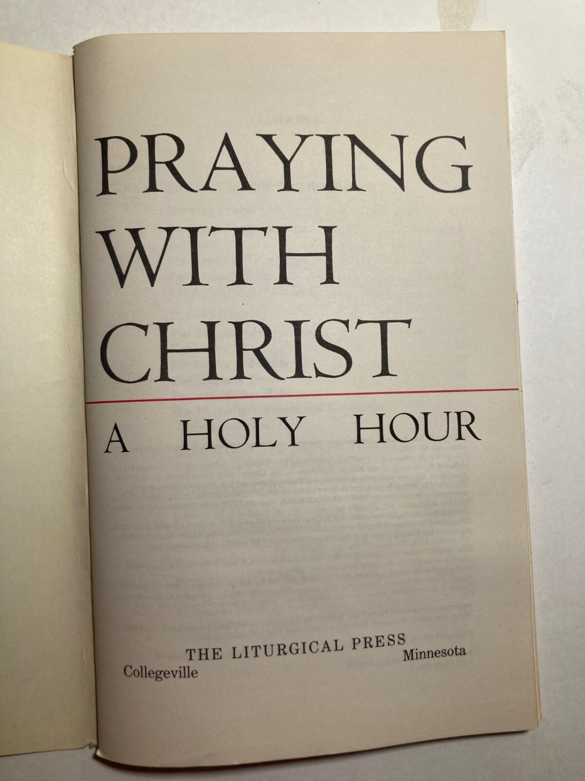PRAYING WITH CHRIST A HOLY HOUR LITURGICAL PRESS (SAME DAY SHIPPING)