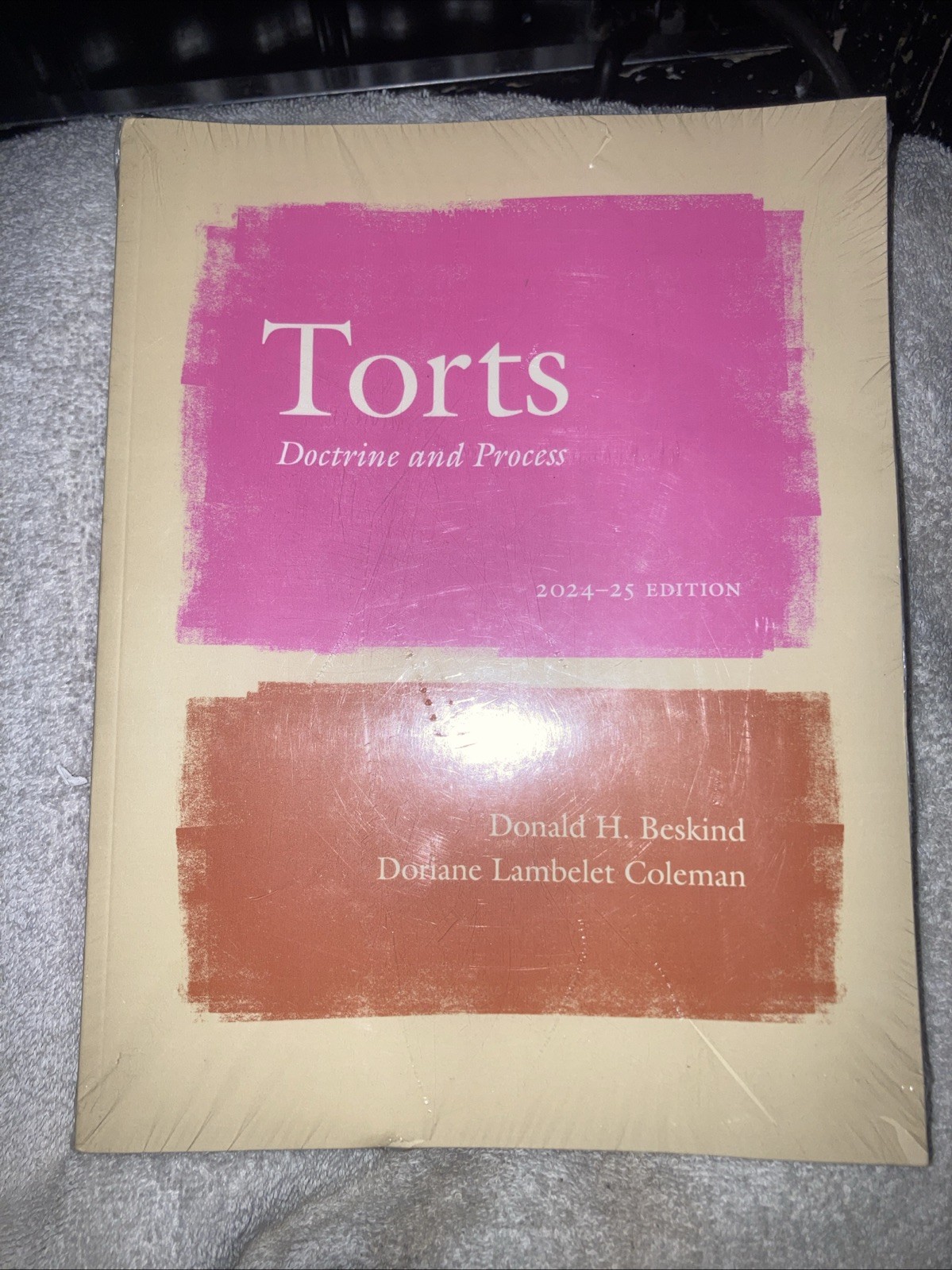 Torts : Doctrine and Process by Doriane Lambelet Coleman and Beskind. SEALED.