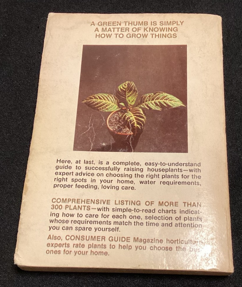 Consumer Guide Joy Indoor Plants Choosing Growing Caring 1975 Everything Need