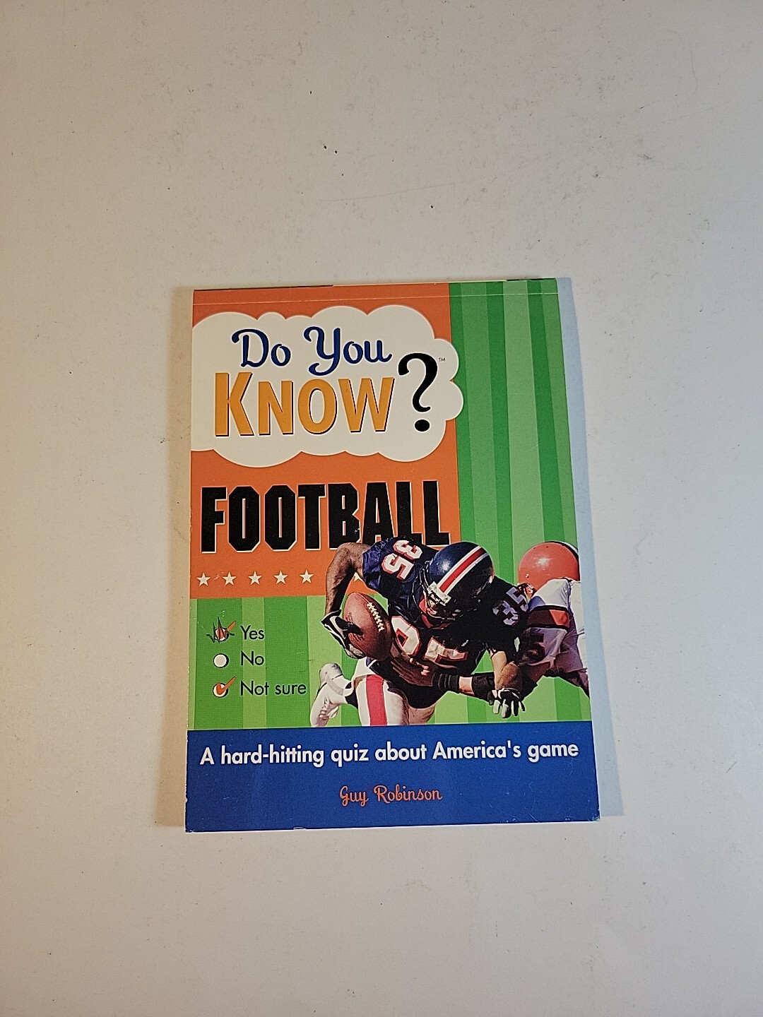 Do You Know? Ser.: Do You Know? Football : A Hard-Hitting Quiz about American’s