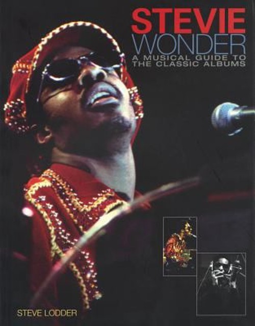 Stevie Wonder: a Musical Guide to the Classic Albums Perfect Stev