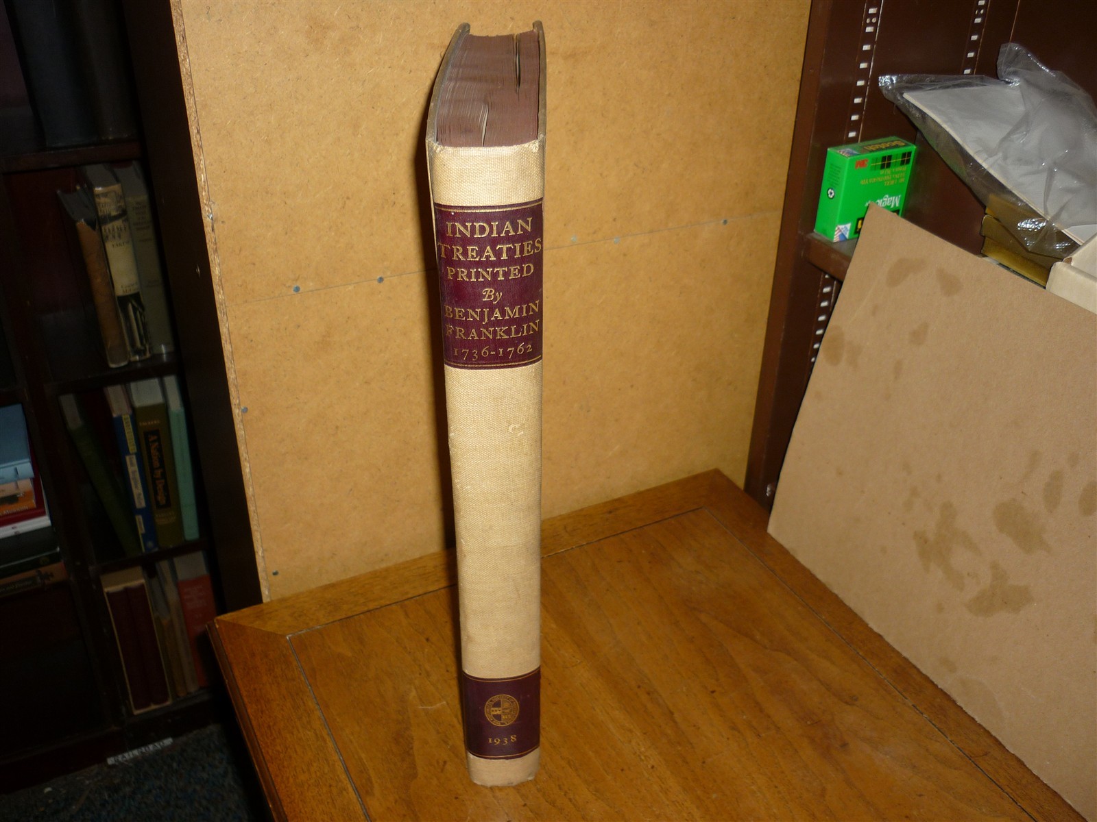 Indian Treaties Printed by Benjamin Franklin 1736-1762. #431/500. 1938. VG copy.