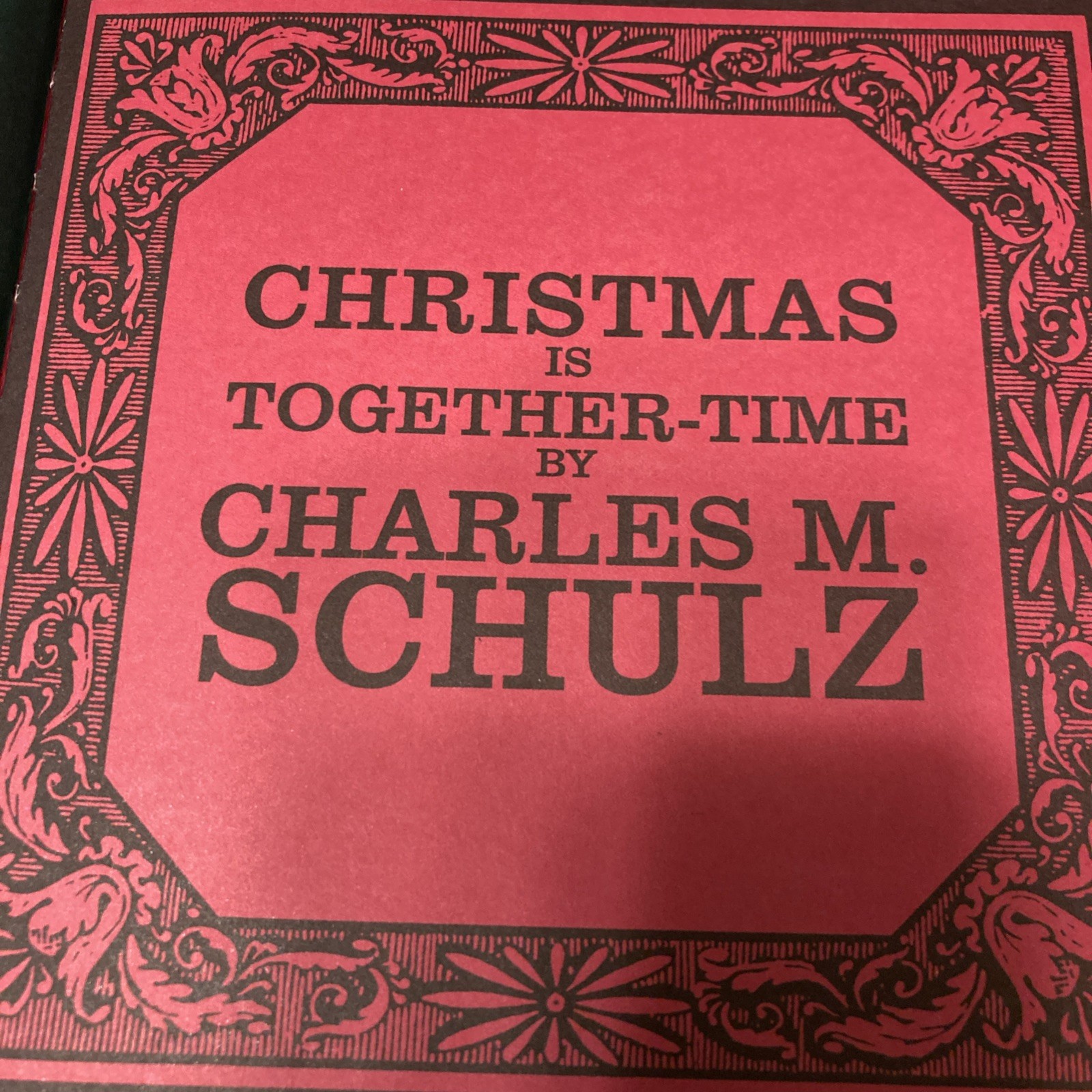 Christmas is Together-Time Peanuts Hardcover Book 2013 Charles M. Schulz