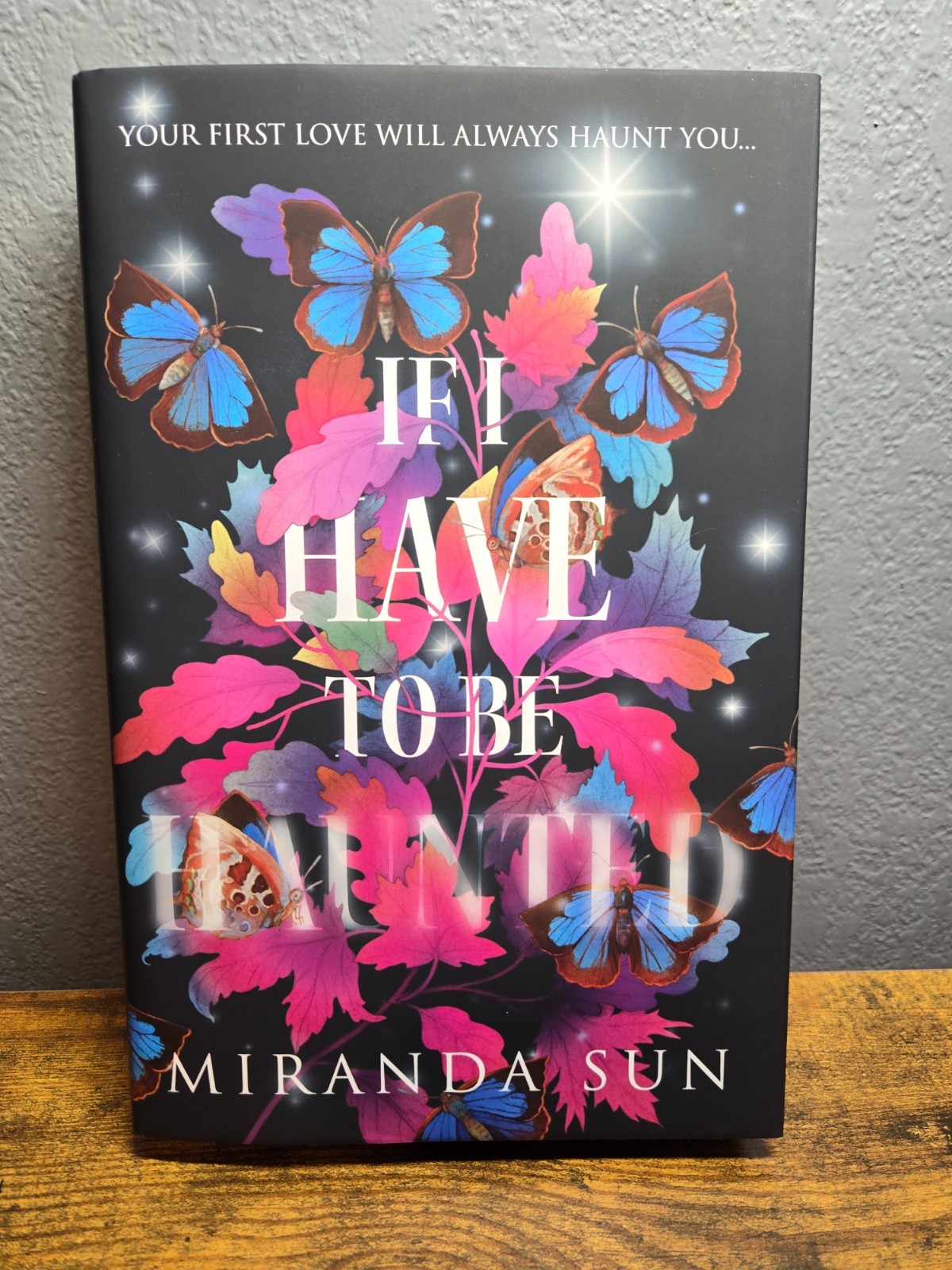 FairyLoot Edition – If I Have To Be Haunted – Digital Signature + Author Letter