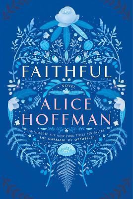Faithful: A Novel – 9781476799209, hardcover, Alice Hoffman