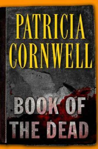 Book of the Dead – Hardcover By Cornwell, Patricia – VERY GOOD