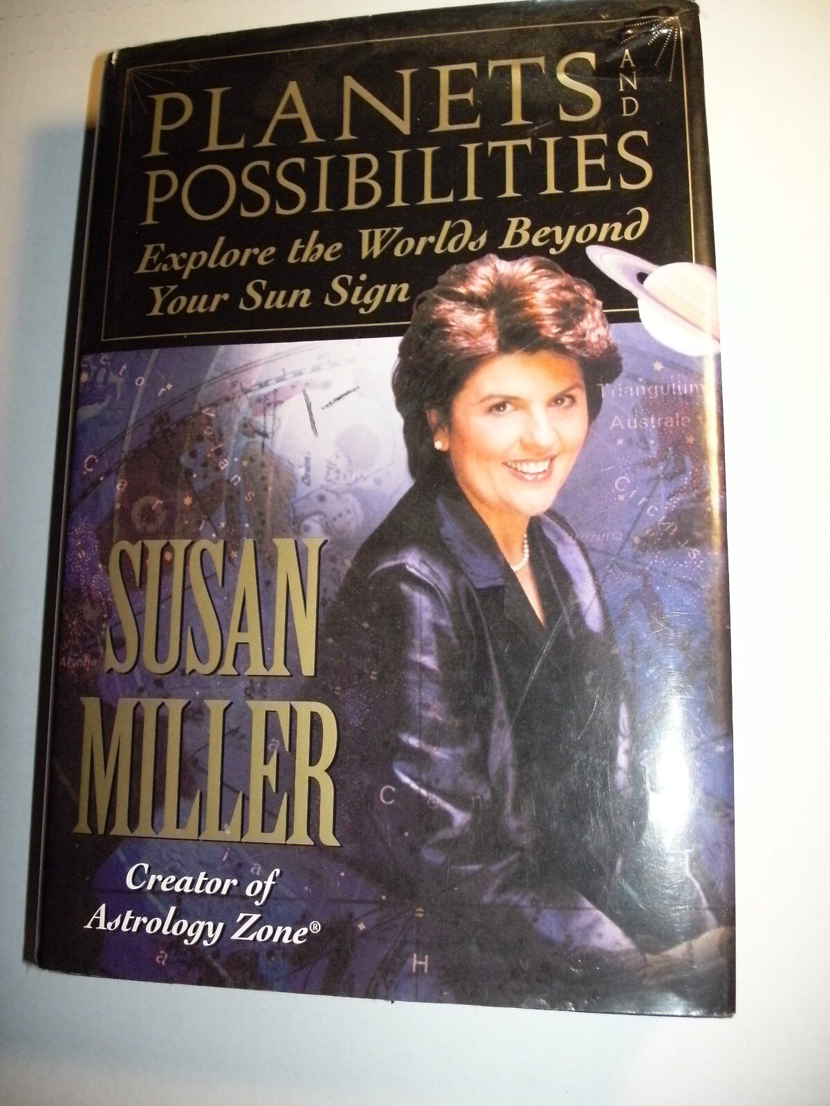 Planets and Possibilities: Explore the World of the Zodiac Beyond SIGNED