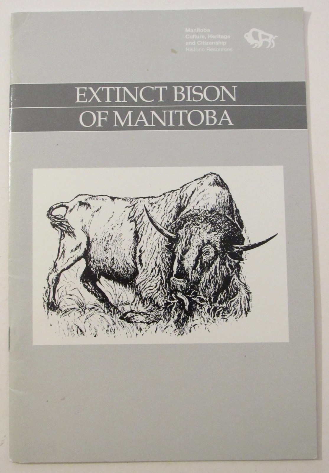 EXTINCT BISON OF MANITOBA – In English & French – 20 pages – 1996 – Canada