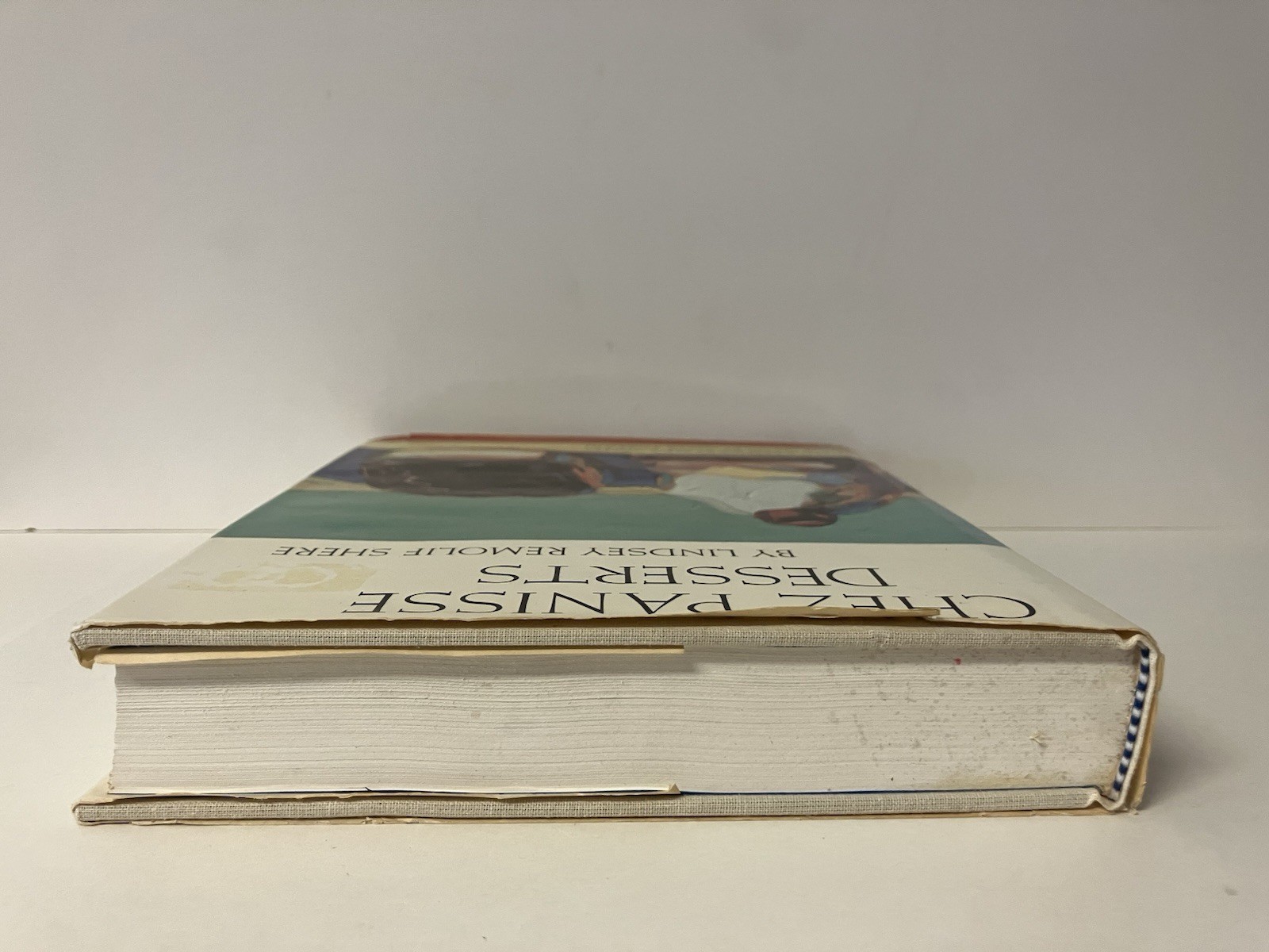 Chez Panisse Desserts by Lindsey Remolif Shere 1985 First Edition Hardcover