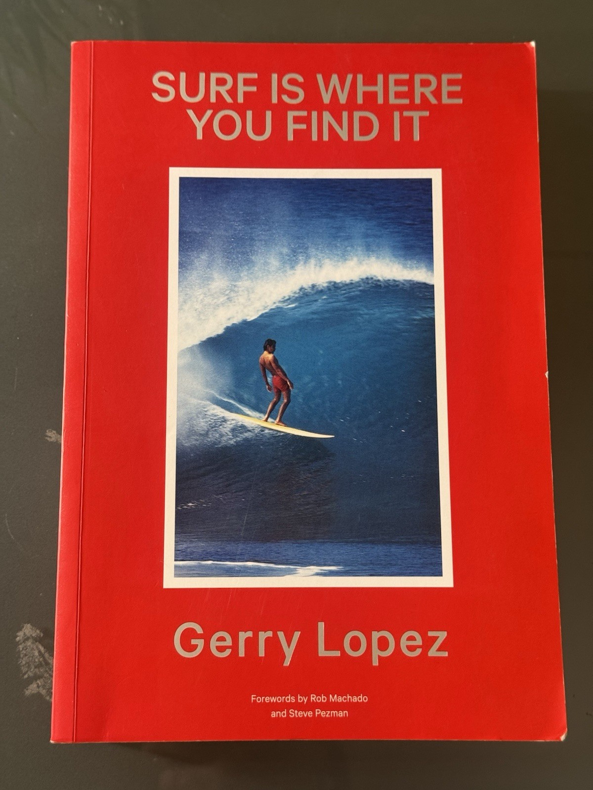 Surf Is Where You Find It Gerry Lopez Patagonia Hardcover Revised Ed 2015