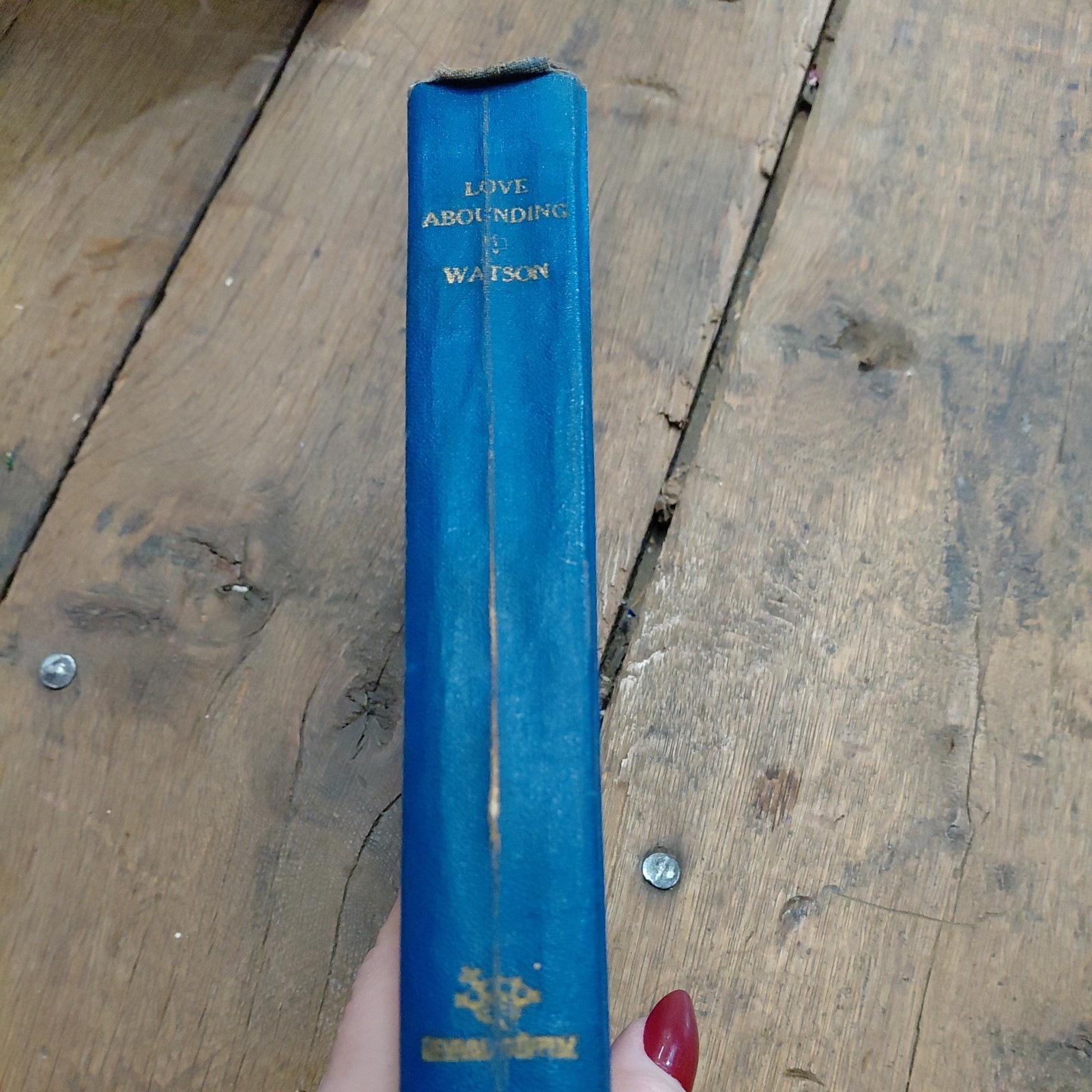 Love Abounding By George D. Watson HB 1891 Antique Book