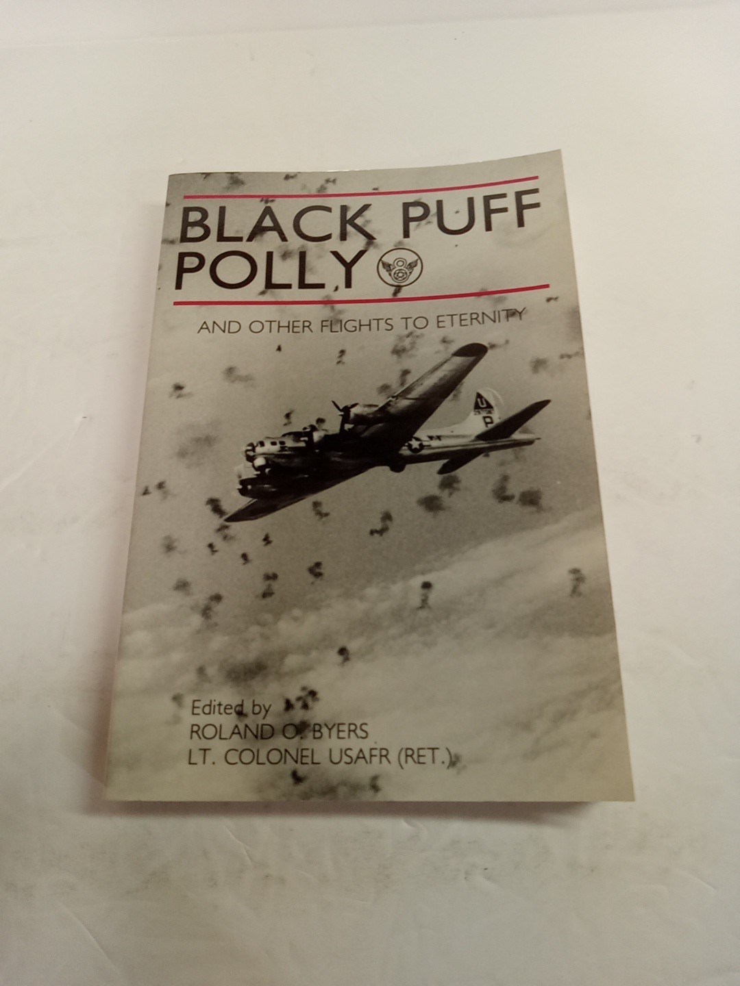 Black Puff Polly : And Other Flights to Eternity by Roland O. Byers 1991 SIGNED