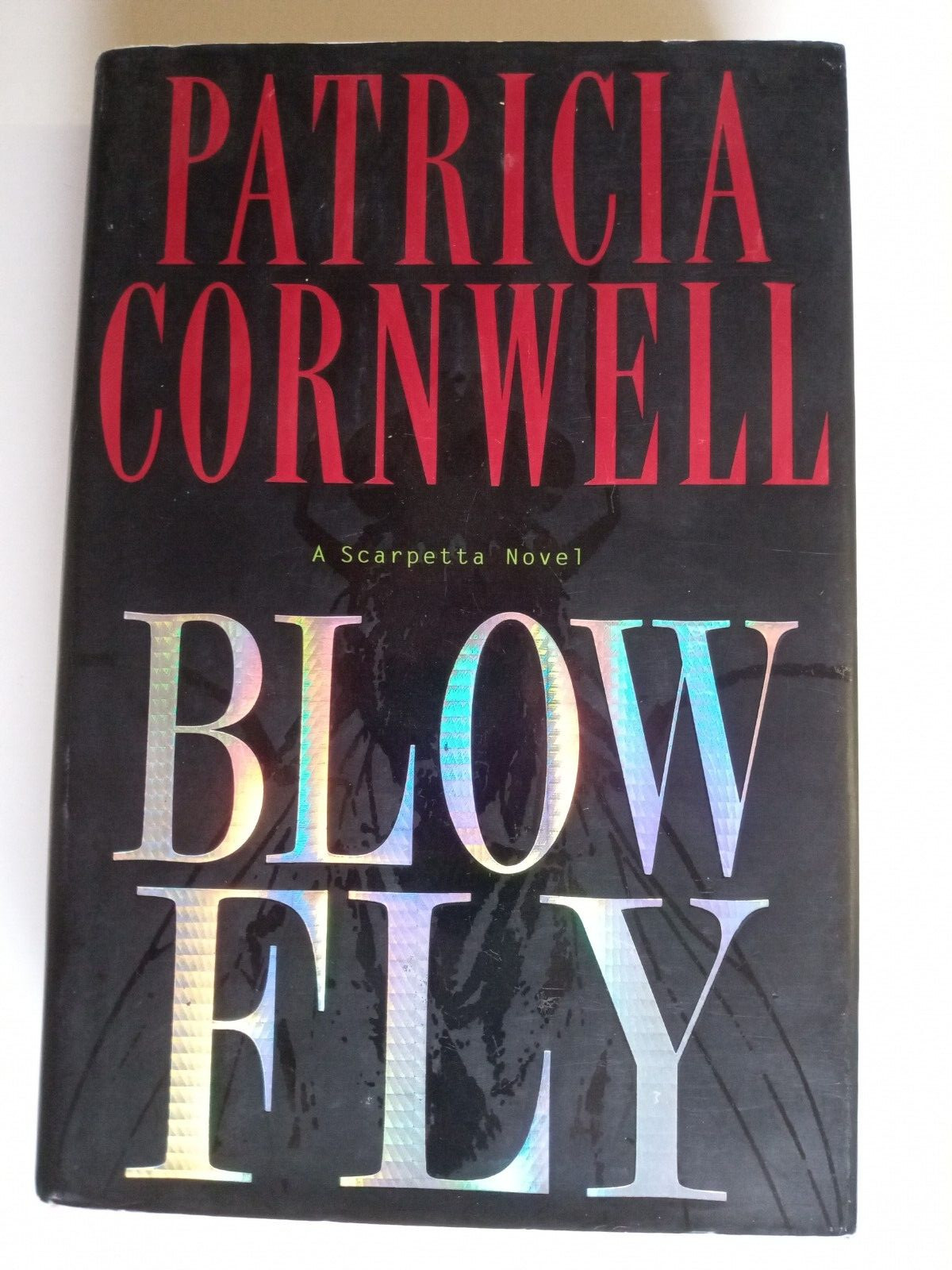 Kay Scarpetta Ser.: Blow Fly by Patricia Cornwell (2003, Hardcover)