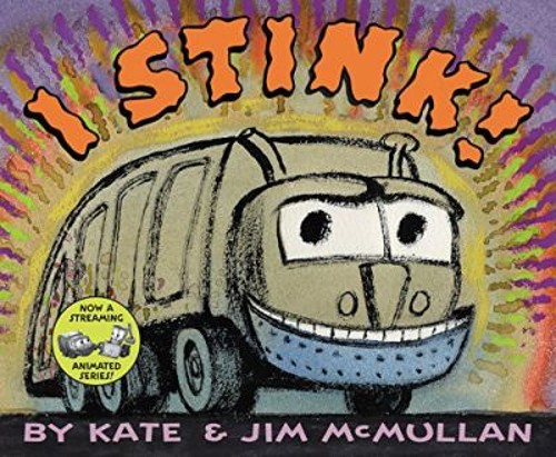 I Stink! Hardcover Kate McMullan