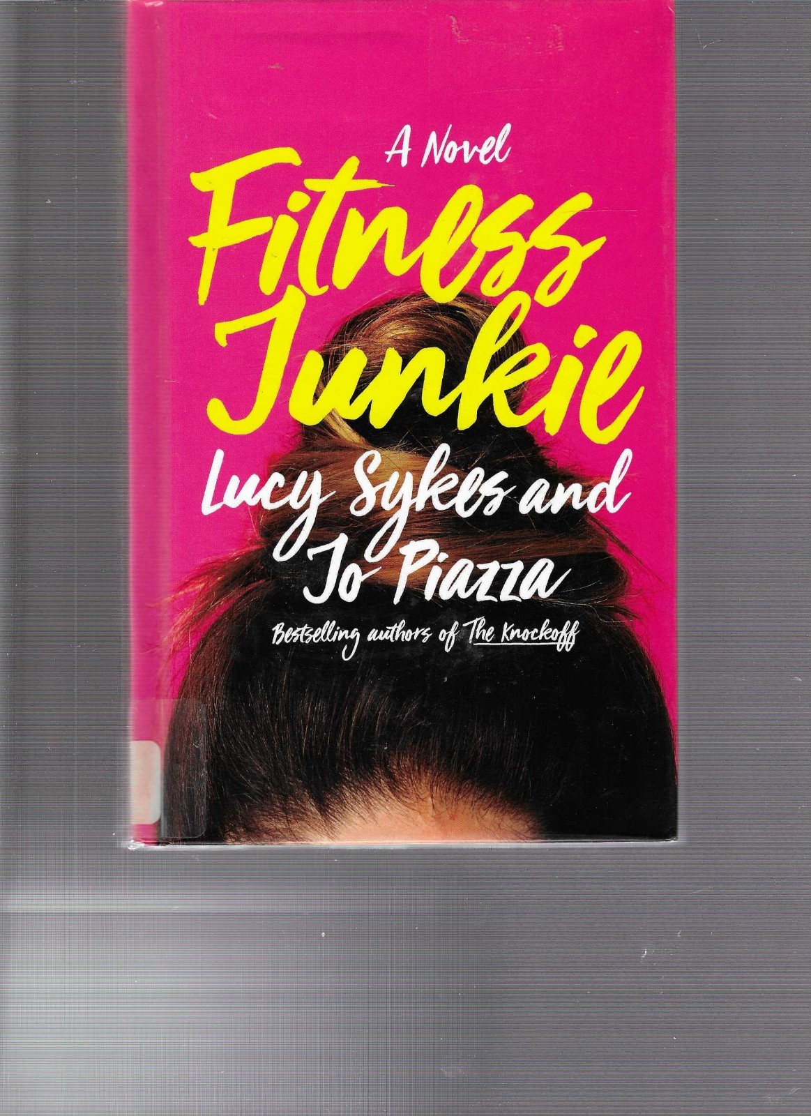 LUCY SYKES & JO PIAZZA – FITNESS JUNKIE – LARGE PRINT – LP230