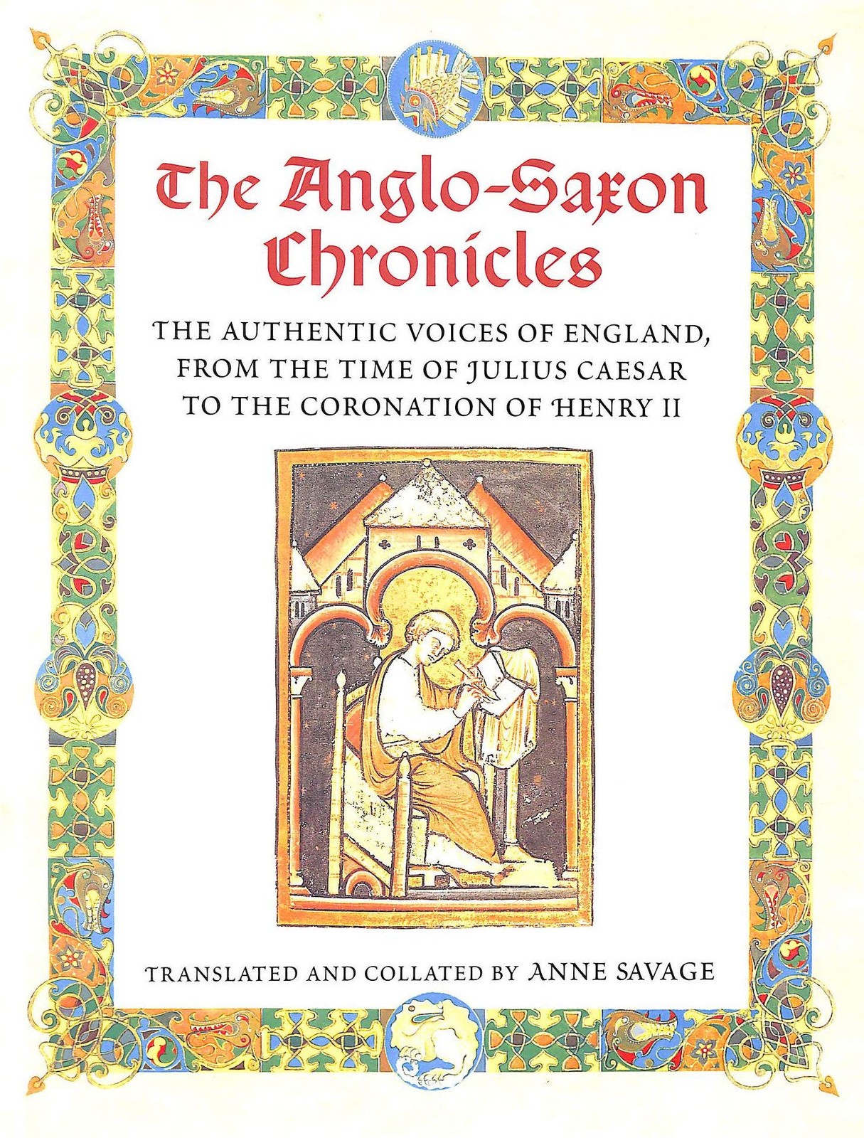 The Anglo-Saxon Chronicles