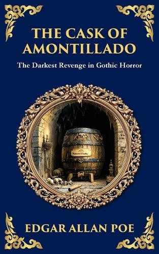 Edgar Allan Poe The Cask of Amontillado (Paperback) Library of Alexandria