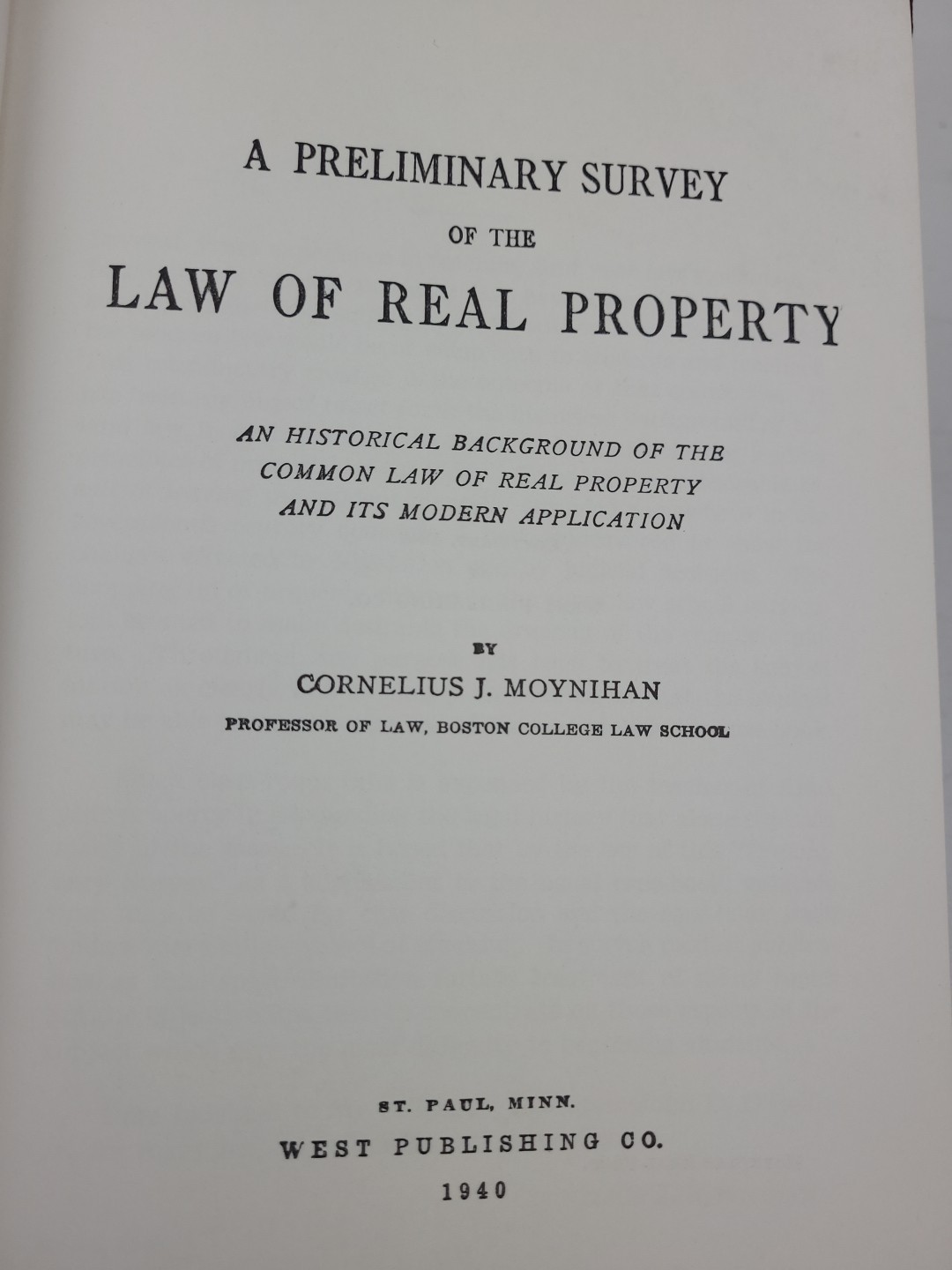 Preliminary Survey of the Law of Real Property by C. Moynihan (1940 Hardcover)