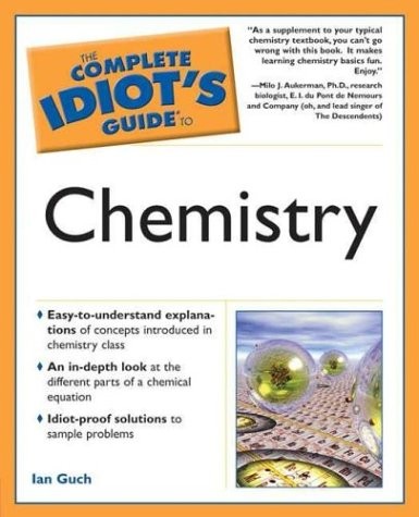 Complete Idiot’s Guide to Chemistry