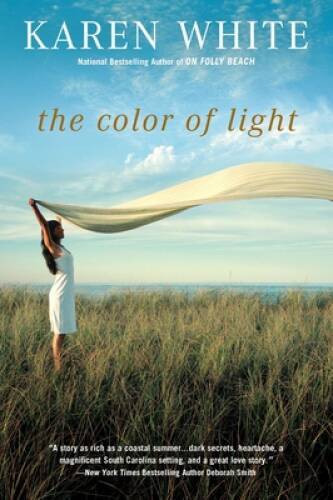 The Color of Light – Paperback By White, Karen – GOOD