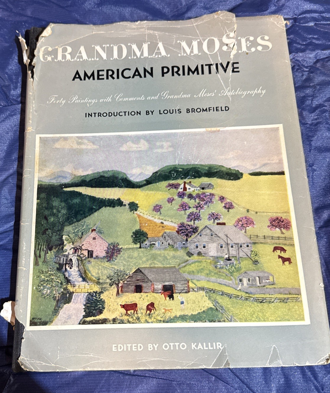Grandma Moses, American Primitive,, Copyright 1947, 136 ￼Pages