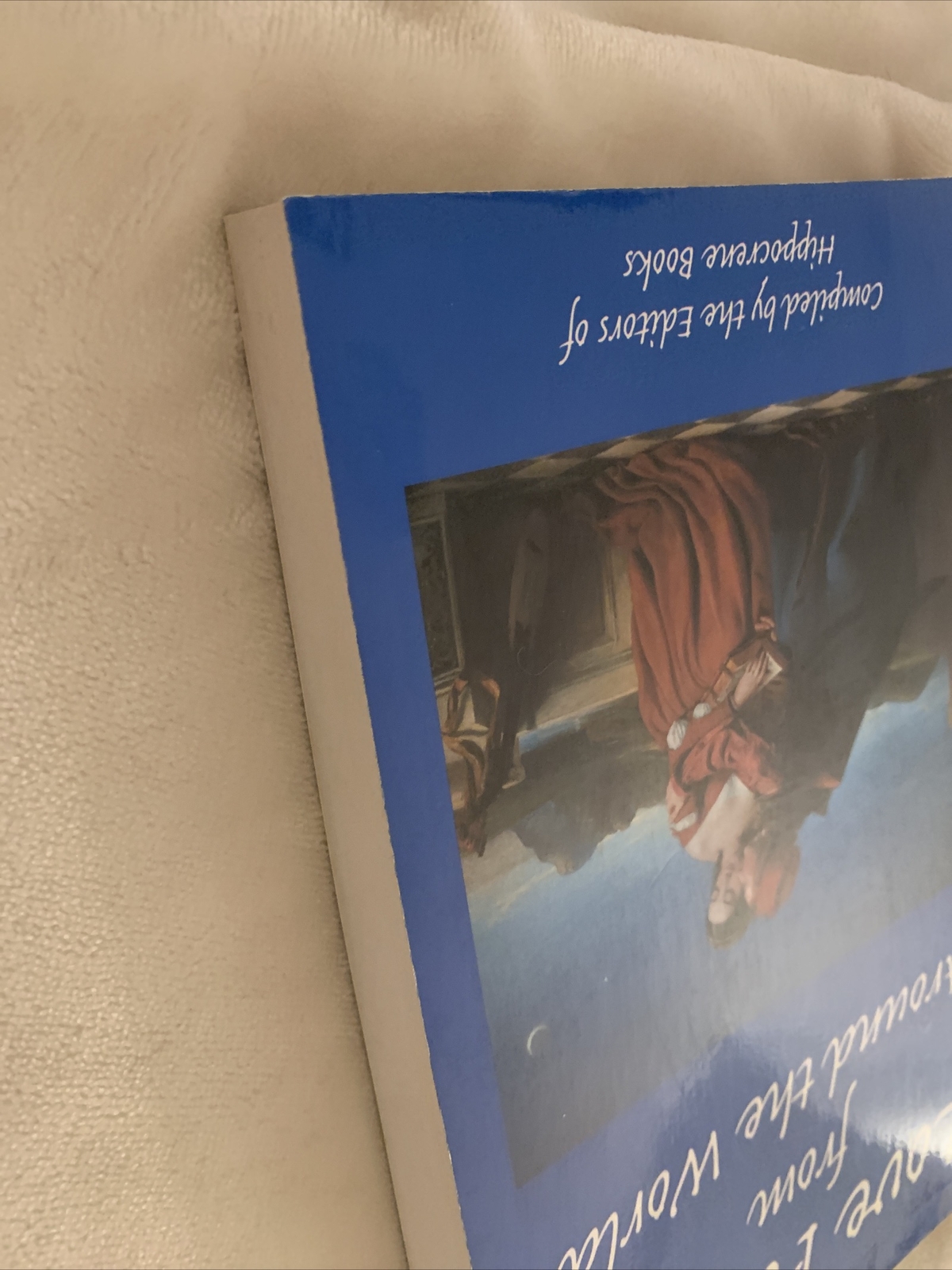 LOVE POEMS FROM AROUND THE WORLD Compiled By The Editors Of Hippocrene Books