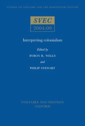Interpreting Colonialism, Paperback by Wells, Byron R. (EDT); Stewart, Philip…