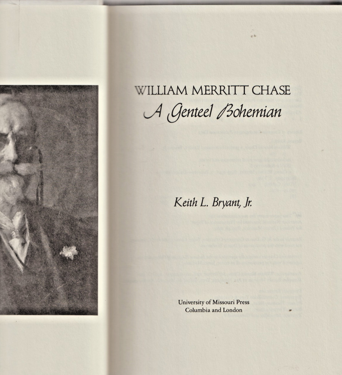 ^WILLIAM MERRITT CHASE, by Keith L. Bryant, Jr. 1991, new