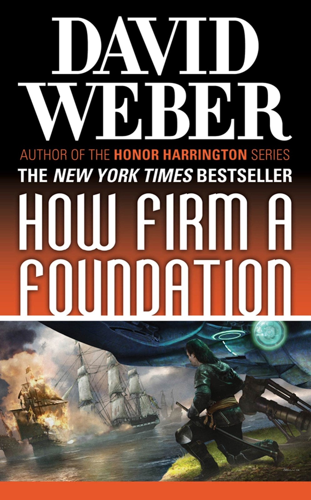 How Firm a Foundation: A Novel in the Safehold Series (#5) – mass market pap…