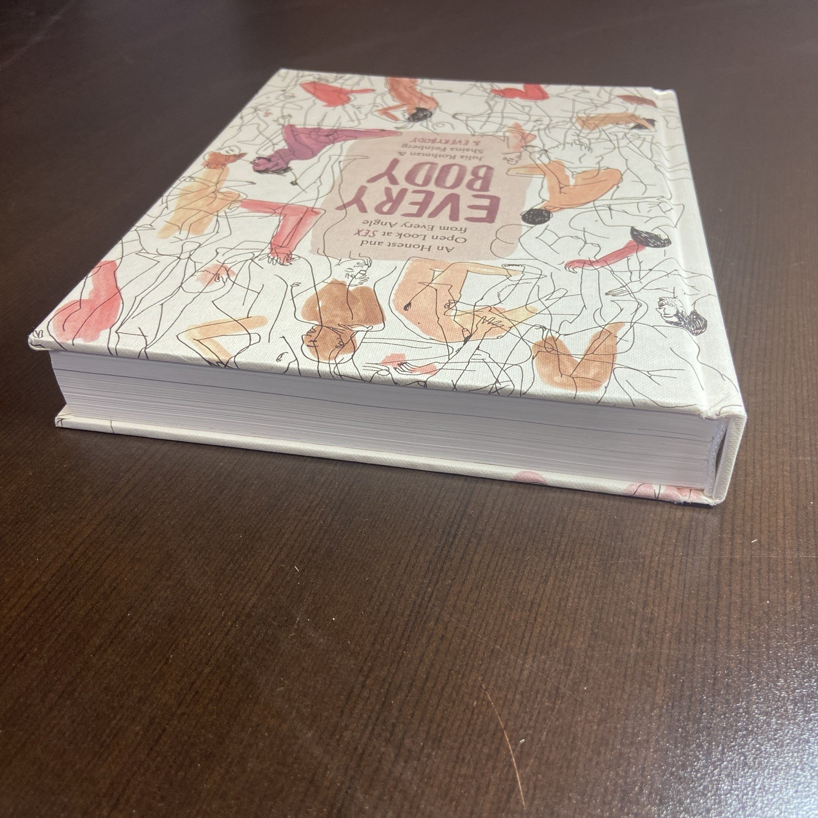 Every Body – An Honest & Open Look at Sex By Julia Rothman – Hardcover