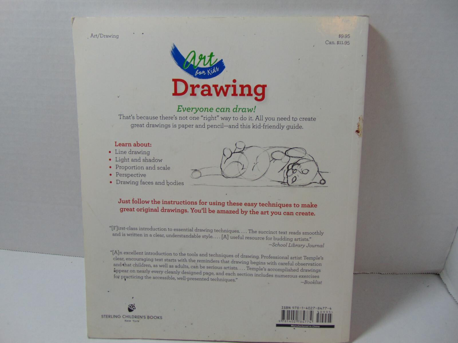 Art for Kids Ser.: Art for Kids: Drawing : The Only Drawing Book You’ll Ever…
