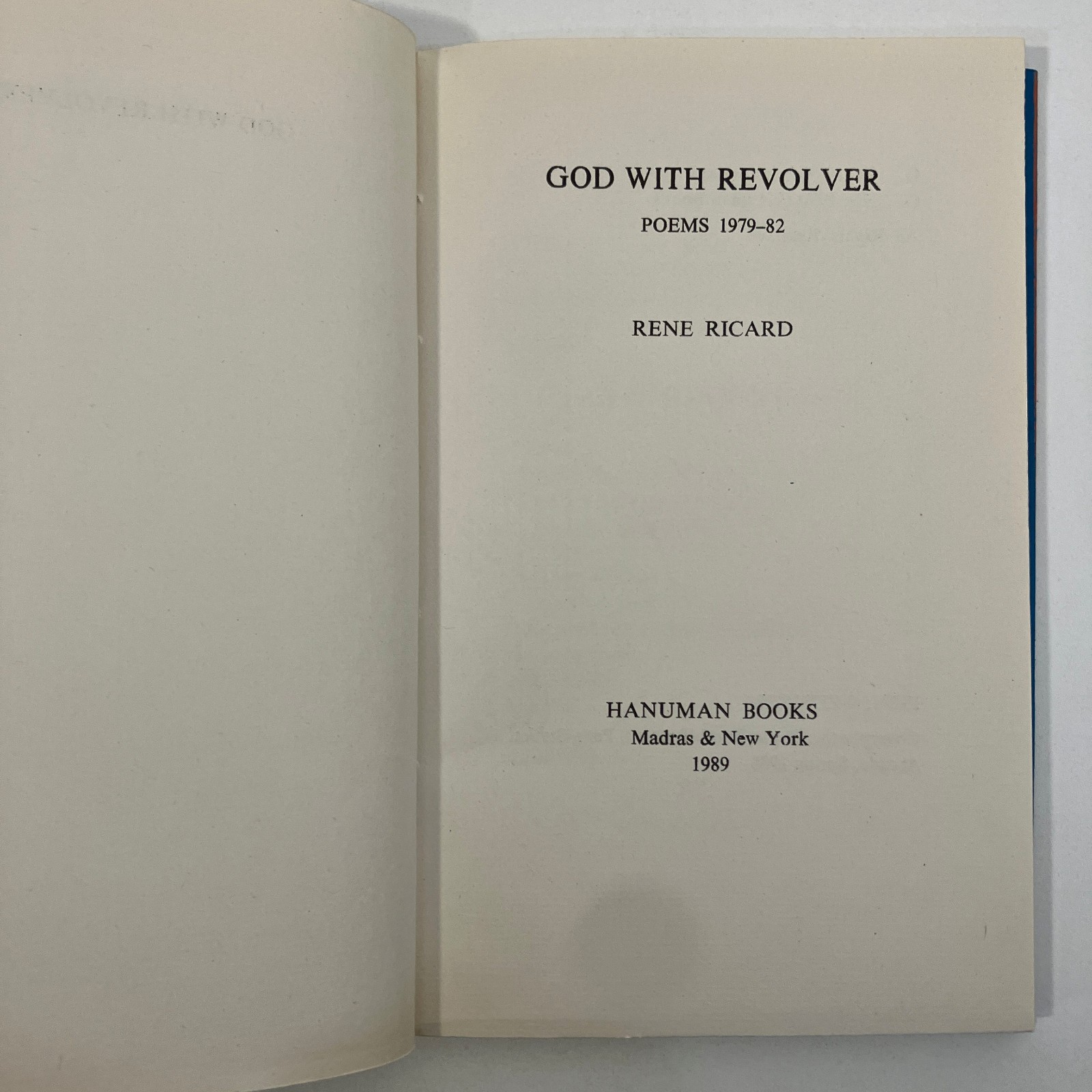 God with Revolver Poems 1979-82 by Rene Richard EX-LIBRARY Hanuman Books 1990 PB