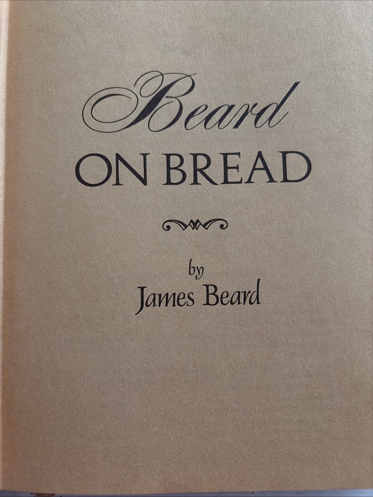 Beard on Bread Signed By James Beard 5th Printing 1974 Rolls Flat HC DJ